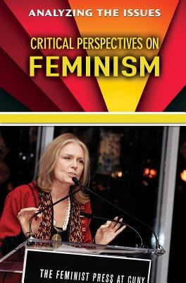 Critical Perspectives on Feminism by Cunningham, Anne C.