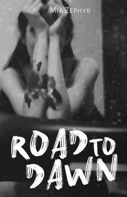 Road To Dawn by Zephyr, Mia