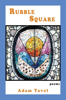 Rubble Square by Tavel, Adam