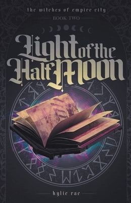 Light of the Half Moon by Rae, Kylie