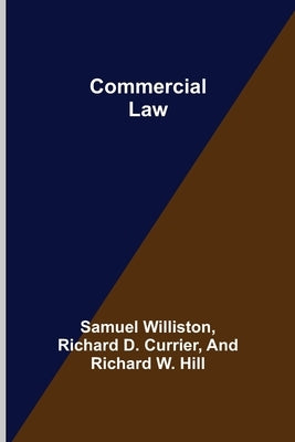 Commercial Law by Williston, Samuel