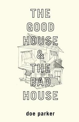 The Good House & The Bad House by Zarko, Art
