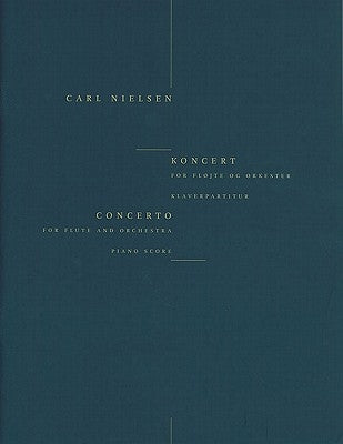 Concerto for Flute and Orchestra by Nielsen, Carl