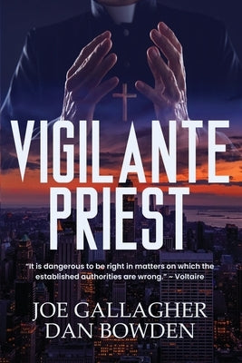 Vigilante Priest by Gallagher, Joe