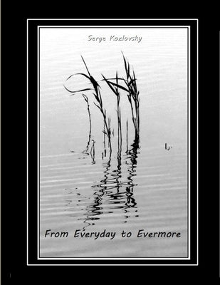 From Everyday to Evermore by Kozlovsky, Serge