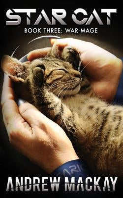 Star Cat: War Mage by MacKay, Andrew