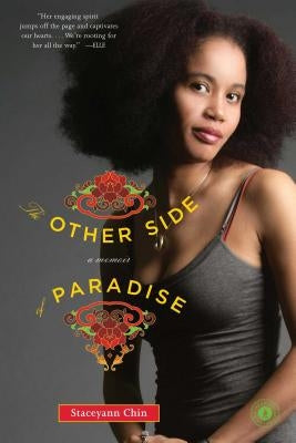 The Other Side of Paradise: A Memoir by Chin, Staceyann
