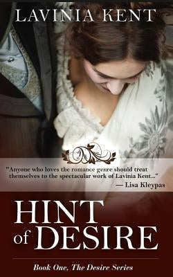 Hint of Desire by Kent, Lavinia