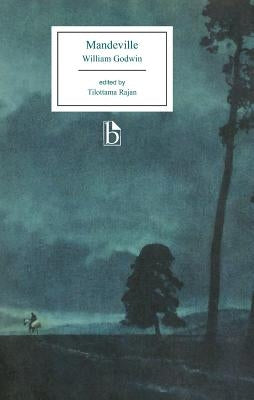 Mandeville: A Tale of the Seventeenth Century in England by Godwin, William