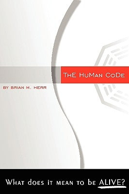 The Human Code by Herr, Brian