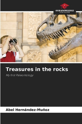 Treasures in the rocks by Hernández-Muñoz, Abel
