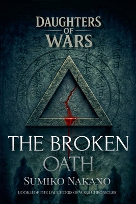 The Broken Oath by Nakano, Sumiko