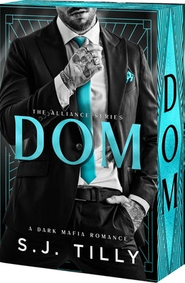 DOM by Tilly, S. J.