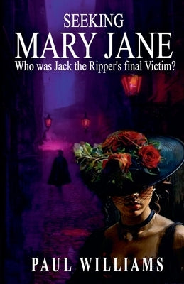 Seeking Mary Jane by Williams, Paul