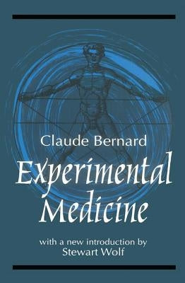 Experimental Medicine by Bernard, Claude
