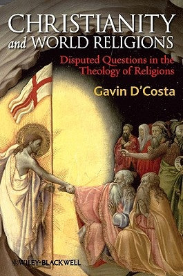 Christianity World Religions by D'Costa, Gavin