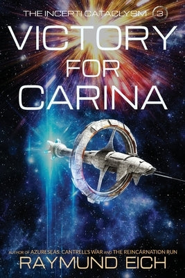 Victory for Carina by Eich, Raymund