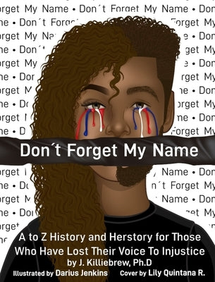 Don't Forget My Name by Killiebrew, Jasmine G.