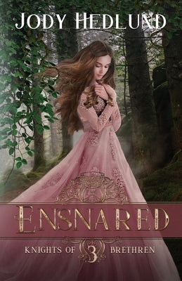 Ensnared by Hedlund, Jody