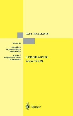 Stochastic Analysis by Malliavin, Paul