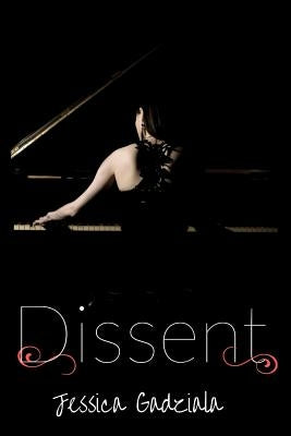 Dissent by Gadziala, Jessica