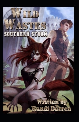 Wild Wastes: Southern Storm by Darren, Randi