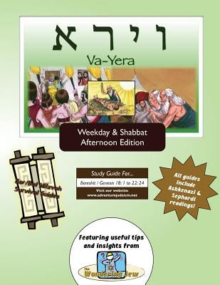 Bar/Bat Mitzvah Survival Guides: Va-Yera (Weekdays & Shabbat pm) by Michaelson Majs, Elliott