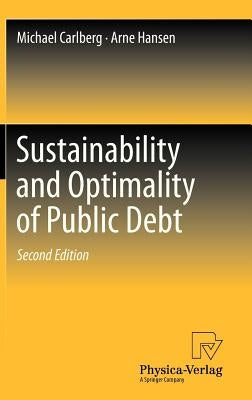 Sustainability and Optimality of Public Debt by Carlberg, Michael
