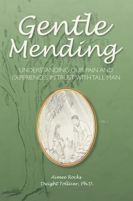 Gentle Mending by Rocks, Aimee