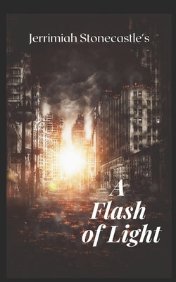 A Flash of Light by McCarthy, Elaine
