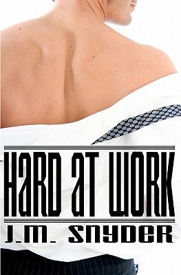 Hard at Work by Snyder, J. M.