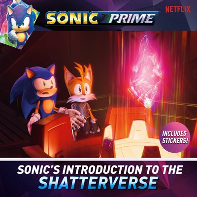 Sonic's Introduction to the Shatterverse by Phegley, Kiel