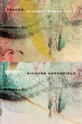 Tracer by Greenfield, Richard