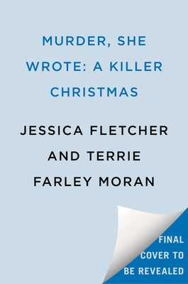 Murder, She Wrote: A Killer Christmas by Fletcher, Jessica
