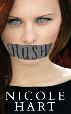 Hush by Hart, Nicole