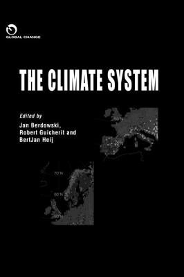 The Climate System by Berdowski, J.