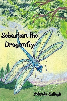 Sebastian the Dragonfly by Cullagh, Yolanda