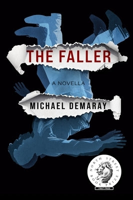 The Faller by Demaray, Michael