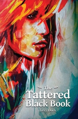 The Tattered Black Book by Duck, Lexy