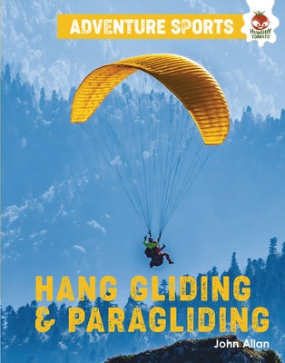 Hang-Gliding and Paragliding by Allan, John