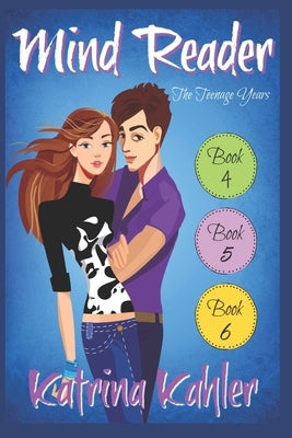 Mind Reader - The Teenage Years: Books 4, 5 & 6 by Campbell, Kaz