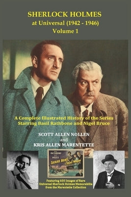 Sherlock Holmes at Universal (1942-1946) Volume 1 by Nollen, Scott Allen