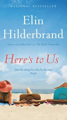Here's to Us by Hilderbrand, Elin