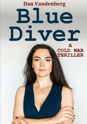 Blue Diver by Vandenberg, Dan