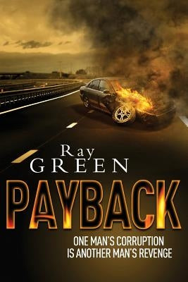 Payback: A Roy Groves Thriller by Green, Ray