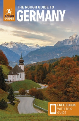 The Rough Guide to Germany: Travel Guide with Free eBook by Guides, Rough