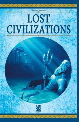 Lost Civilizations by Meneses, Manoela