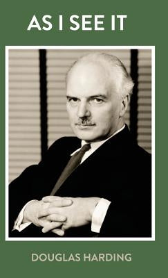 As I See It by Harding, Douglas Edison