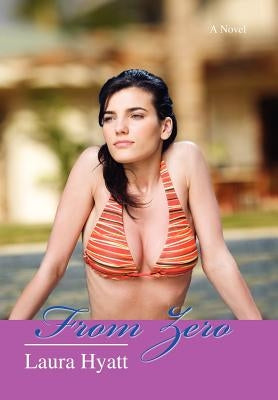 From Zero by Hyatt, Laura