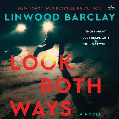Look Both Ways by Barclay, Linwood